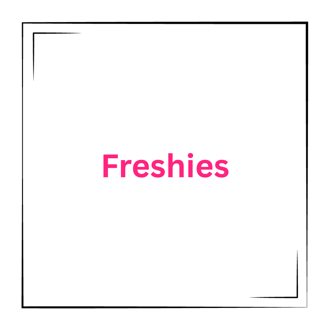 Freshies